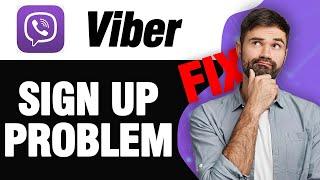 How To Fix Viber App Sign Up Problem | Easy Quick Solution