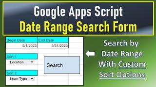 Google Apps Script Date Range Search Form