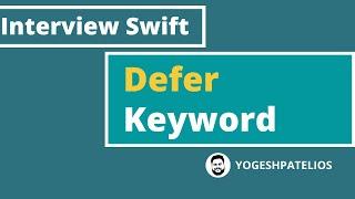Swift Defer Keyword in Detail Hindi 2022 Xcode 13.