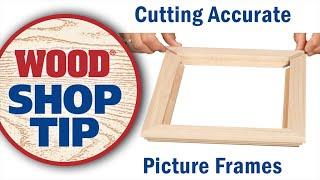 Cutting Accurate Picture Frames - WOOD magazine