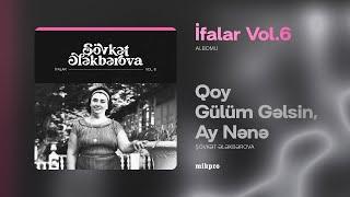 Şövkət Ələkbərova — Qoy Gülüm Gəlsin, Ay Nənə (Rəsmi Audio)