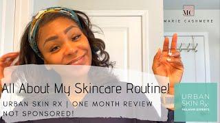 ALL ABOUT MY SKINCARE ROUTINE | URBAN SKIN RX ONE MONTH REVIEW | MARIE CASHMERE