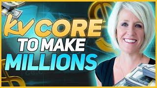 The 2023 Ultimate Guide to kvCORE - How kvCORE has made me a millionaire