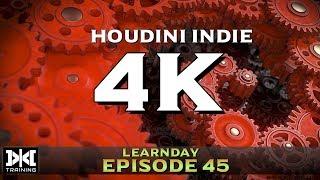 LearnDay Episode 46: Houdini Indie 4K