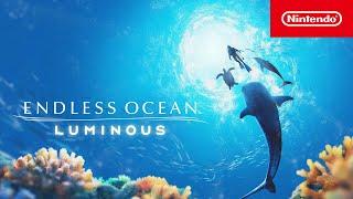 Endless Ocean Luminous – Overview Trailer – Nintendo Switch