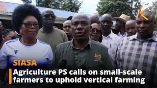 Agriculture PS calls on small-scale farmers to uphold vertical farming