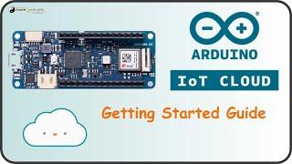 Introduction to Arduino IoT Cloud