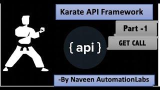 Karate API Testing Framework - GET CALL - Part 1