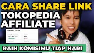 CARA SHARE LINK TOKOPEDIA AFFILIATE ‼️