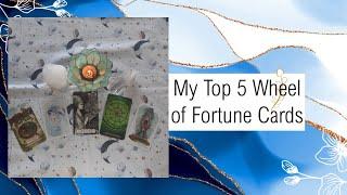 My Top 5 Favorite Wheel of Fortune Cards | #toptarottrumps | VR to @musingsbymascha