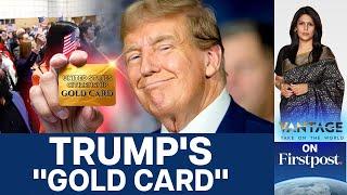 America for Sale? Trump’s $5 Million Citizenship Plan Explained | Vantage with Palki Sharma | N18G