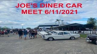 JOE'S DINER CAR MEET VIDEO - 6/11/2021