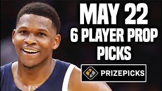 NBA PRIZEPICKS TODAY | 6 BEST PROP PICKS | WEDNESDAY | 5/22/2024 | BEST PROPS | NBA BETTING |