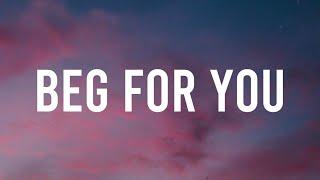 Charli XCX - Beg For You (Lyrics) Ft. Rina Sawayama