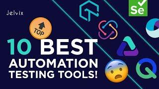 BEST AUTOMATION TESTING TOOLS, RANKED