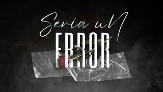 Sería Un Error - Gabriel Arriaga | Video Oficial