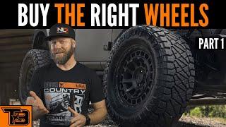 Buy the RIGHT Wheels || Part 1