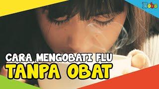 5 Cara Sederhana Mengobati Flu Tanpa Minum Obat - Fakta Menarik