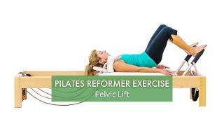 Pilates Reformer Exercise: Pelvic Lift | Pilates Anytime