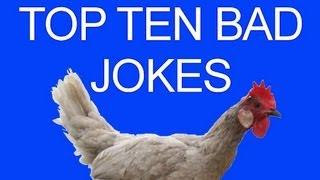 Top Ten Bad Jokes