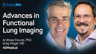 The Imaging Wire Show -- Advances in Functional Lung Imaging