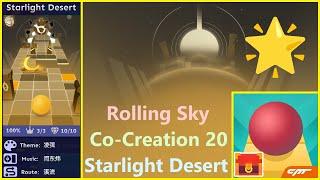  Starlight Desert (w/hands) [Co-Creation 20] {Kr1TT Remix} | Rolling Sky