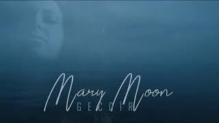 Mary Moon - Gecdir (Official audio)