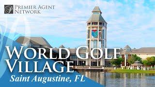 Moving to World Golf Village Saint Augustine FL Home Community | Neighborhood Tour & Homes for Sale