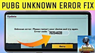 Fix PUBG Unknown Error. Please Restart Your Device & Try Again Problem Sloved. Error Code 70254639