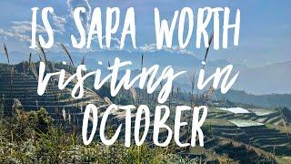 Is Sapa worth visiting in October?