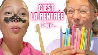 DÉJÀ LA RENTRÉE - La veille et le jour de ma rentrée