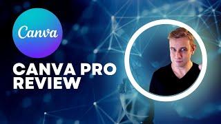 Canva Pro - Worth It? (Canva Pro Review & Tutorial)