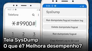 Menu SysDump - O que é? melhora o desempenho? (Samsung)