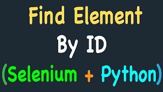 Locating Element/Find Element by ID using Selenium and Python