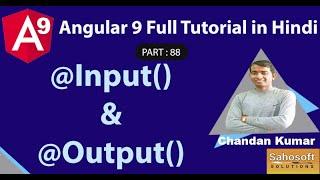 @Input & @Output in Angular 9  : Angular 9 Full Tutorial in Hindi