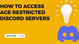 How to Access Age Restricted Discord Servers