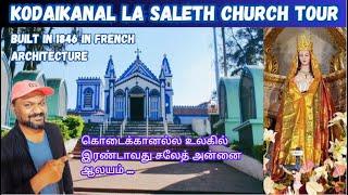 Kodaikanal La Saleth Church Tour |  Kodaikanal Saleth Matha Church | #lasalette #kodaikanal