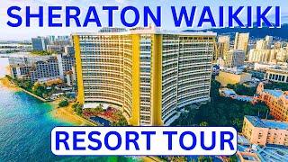 Sheraton Waikiki Resort Tour, Oahu Hawaii