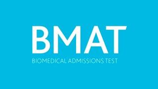 BioMedical Admissions Test BMAT – find the right applicants for your institution