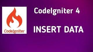 How to Insert Data in Database using Codeigniter 4 || insert record in Codeigniter 4 || insert data