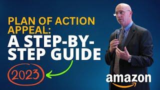 Mastering Your Amazon Plan of Action Appeal: A Step-by-Step Guide (2023)