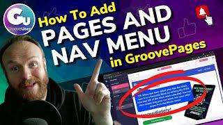 How To Add Pages and Use A Nav Menu to Control Page Structure in GroovePages