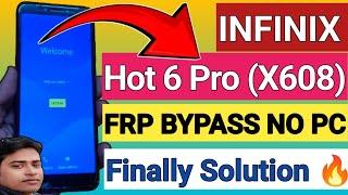 Infinix Hot 6 Pro (X608) Frp Bypass/Google Account Remove | Without Pc | YouTube Update Fix