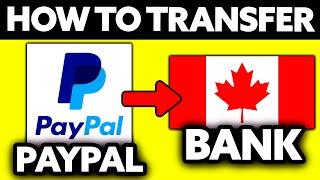 How To Transfer Money from Paypal to Bank Account Canada (2024)