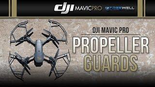 DJI Mavic Pro / Propeller Guards (Review)