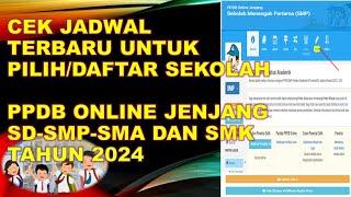 CARA CEK JADWAL PPDB ONLINE JENJANG SD SMP SMA DAN SMK TAHUN 2024