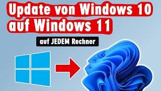 Windows 11 Update 22H2 von Windows 10 auf JEDEM PC in 30 Minuten - erzwingen ohne Assistent