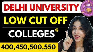 DU COLLEGES that will give you admission in LOW CUET SCORE || LOW cut off DU colleges