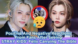 Positive And Negative Reactions From Fans After Seeing STRAY KIDS' Felix Carrying The Bible