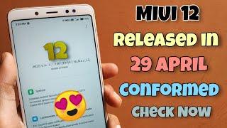 Good News - MIUI 12 Release in 29 APRIL | Check Full Details